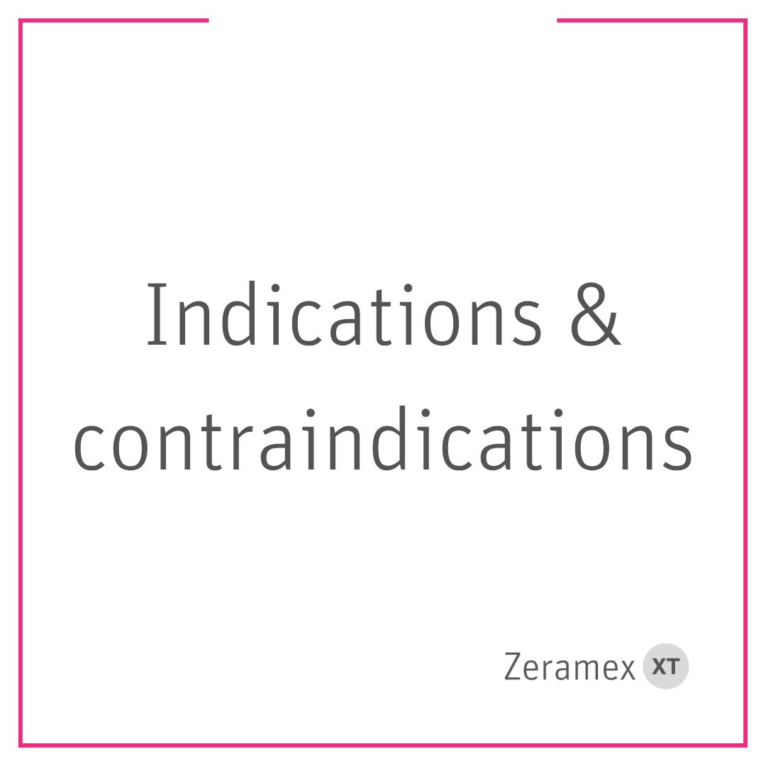 Indications and contraindications Indications and contraindications